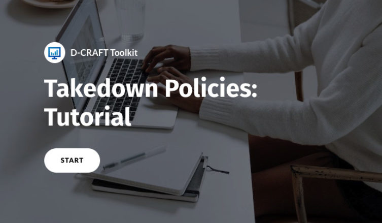 Takedown Policies: Tutorial